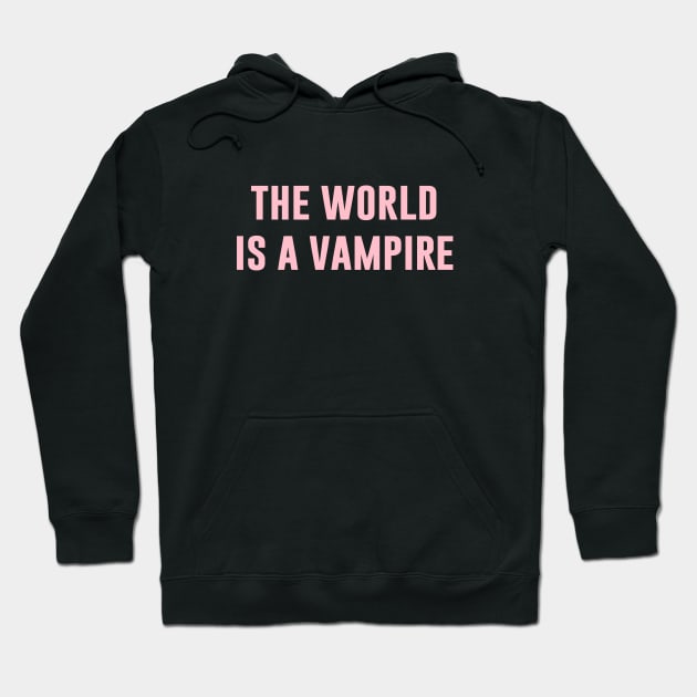The World Is A Vampire, pink Hoodie by Perezzzoso